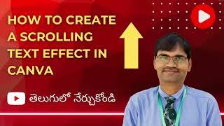 How to Create a Scrolling Text Effect in Canva | Canva Tutorial in Telugu | Video Editing Tutorial