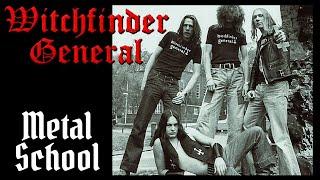 Metal School - Witchfinder General