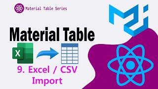 9. Import Excel in Material Table | Material UI