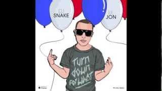 Dj Snake & Lil Jon - Turn Down For What