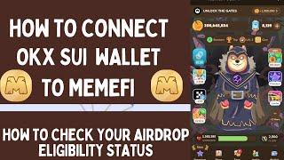 How to Connect OKX Wallet To Memefi || Check Your Airdrop Eligibility