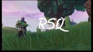 RSQ MONTAGE |FORTNITE|