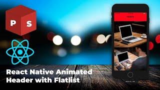 How To Create React Native Animated Header With Flatlist