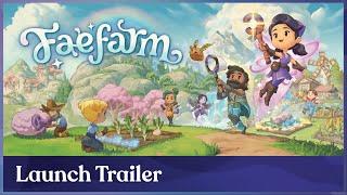 Launch Trailer | Fae Farm