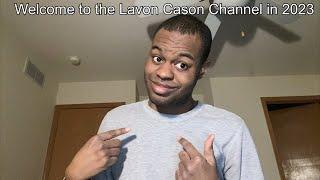 Welcome To My Channel:Lavon Cason (2023)