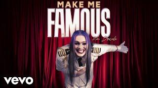 Kim Dracula - Make Me Famous (Official Audio)