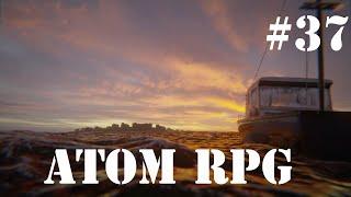 Atom RPG: Мертвый город #37