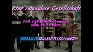 Die zwanglose Gesellschaft/ Krimhsp./ 189. CASARIOUS-Premiere/ Sky du Mont, Christoph Eichhorn