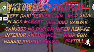 REVIEW SERVER WILLOWFIELD RP!! ||SERVER MASIH FRESH||GTA SAMP INDONESIA