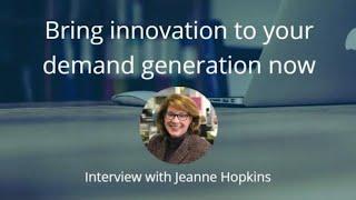 Bring more innovation to your demand generation now