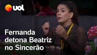 BBB 24: Fernanda detona Beatriz no Sincerão: 'Enquanto você não ganha nada, continua sendo nada'