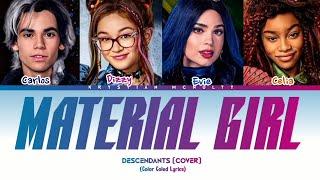 Descendants 3 - Material Girl, Cover Idina Menzel From Cinderella 2021 (Color Coled Lyrics)