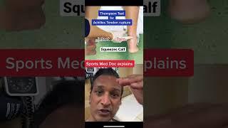 #Doctor explains: Achilles Tendon Rupture Test
