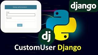 Custom User Model Login with Email Address - DJANGO 3.x