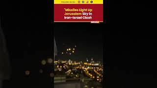 Iran Israel War Video | Missiles Light Up Jerusalem Sky as Iran Launches Attack on Israel June 14