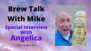 Brew Talk With Mike - Special Interview With Angelica - Rusty Bull Beer Tender