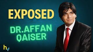 Dr Affan Qaiser, What Is His Reality? | Hungama Express