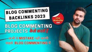 Blog Commenting backlinks 2023 | How to do blog commenting | Blog Comment Live Projects | Sites list