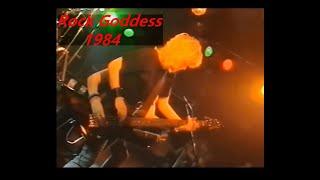 Rock Goddess (Londres 1984)