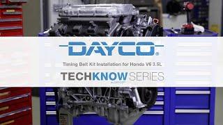 Vehicle Maintenance: Dayco - Timing Belt Kit Installation – Honda/Acura V6 3.5L engine