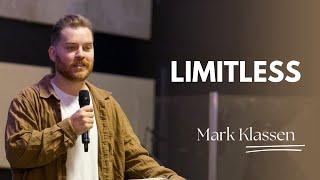 Limitless | Mark klassen