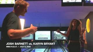 Josh "The Baby Faced Assassin" Barnett vs Karyn Bryant