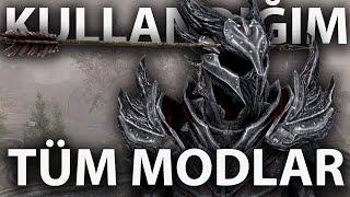 SKYRIM'DE KULLANDIĞIM TÜM MODLAR