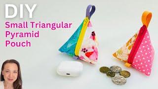 How to make a Small Coin Pouch - DIY  Lined Zipper Pouch  -Triangle / Pyramid Pouch