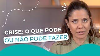 O que fazer para ajudar meu filho(a) em um momento de crise ou birra?