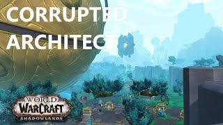 Corrupted architect | World of Warcraft: Shadowlands