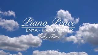 Enya - Only Time (Relaxing Piano Cover)