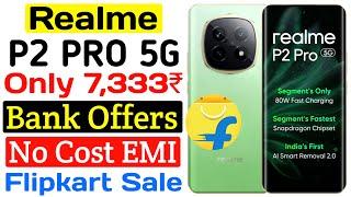 REALME P2 PRO 5G NEW BEST DISCOUNT IN FLIPKART SALE | BANK OFFERS | NO COST EMI | DIWALI SALE