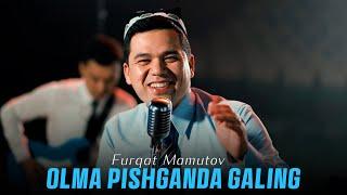 Furqat Mamutov - Olma pishganda galing (Mood Video)