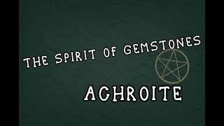 The Spirit of Gemstones - Achroite