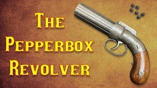 The Pepperbox Revolver