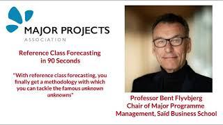 Reference Class Forecasting in 90 Seconds, with Professor Bent Flyvbjerg