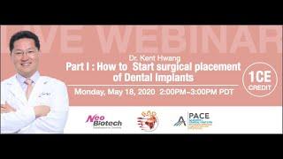 Part I: How to start surgical placement of Dental Implants