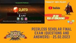 RoK Guide: Peerless Scholar Final Exam (Questions and Answers) - 25.02.2023