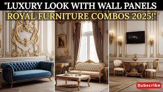 Regal Wall Panel & Furniture Combos – Royal Interior Design Secrets! 