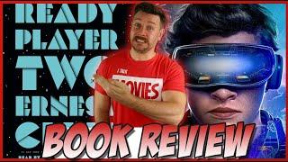 Ready Player Two (2020) - Book Review