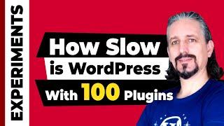 How Slow is WordPress With 100 Plugins ON?