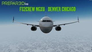 FS2CREW NGXU KDEN/KORD/KBOS Denver Chicago  Bostón P3D V4.5 HF2