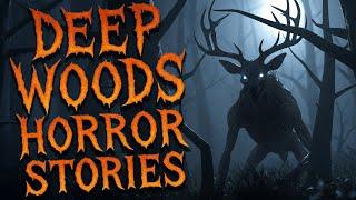 4 Scary DEEP WOODS Stories to Listen to While Outside Alone
