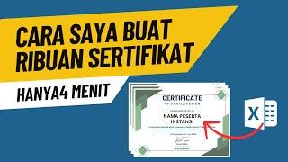 Cara Saya Membuat Ribuan Sertifikat Dalam 4 Menit