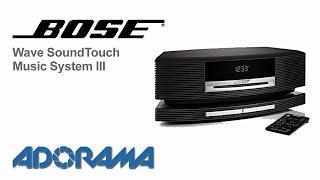 Bose Wave SoundTouch Music System III : Product Overview