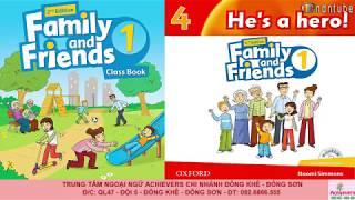 FAMILY AND FRIENDS 1 - Unit 4 : HE IS A HERO! - ACHIEVERS DONG SON-  Lớp FF1