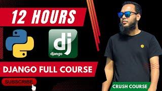 Django Full Course in 12 Hours || Django Bangla Full Course