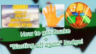 How to get the glove Quake + "Blasting off again" Badge in Slap battles! - Roblox