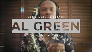 Al Green - Let's Stay Together (Saxophone Cover)