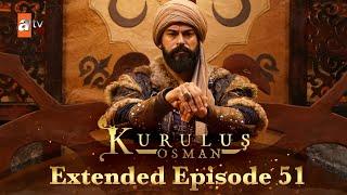 Kurulus Osman Urdu | Extended Episodes | Season 5 - Episode 51